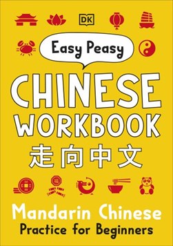 Easy peasy Chinese workbook by Elinor Greenwood