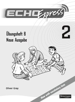 Echo Express 2 Workbook B 8pk New Edition by Oliver Gray