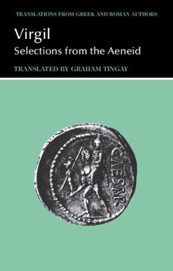 Selections from the Aeneid by Virgil