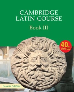 Cambridge Latin course by Cambridge School Classics Project