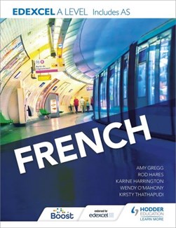 Edexcel A level French (includes AS) by Karine Harrington