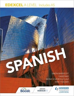 Edexcel A Level Spanish (includes AS) by Mónica Morcillo Laiz