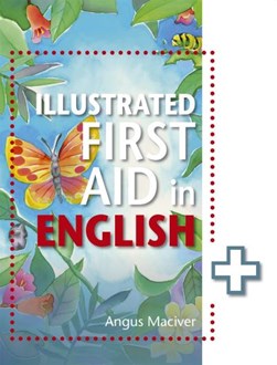 Illustrated first aid in English by Angus MacIver
