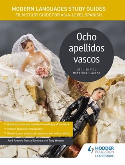 Ocho apellidos vascos. AS/A-Level Spanish Modern languages study guides by Karine Harrington