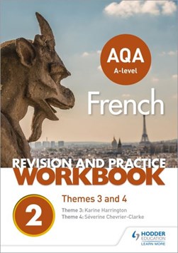 AQA A-level French revision and practice workbook by Séverine Chevrier-Clarke