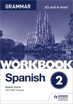 Spanish. 2 Workbook by Denise Currie