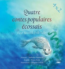 Quatre conte populaires écossais by Nathalie Chalmers
