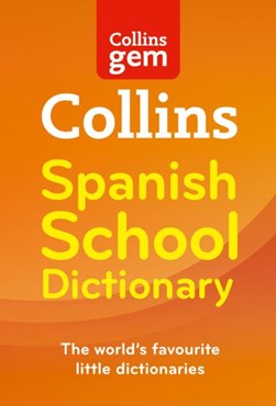 Collins GEM Spanish School Dictionary P/B by Susie Beattie