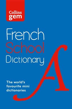 Collins GEM French School Dictionary P/B by Susie Beattie