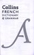 Collins French School Dictionary & Grammar P/B by Susie Beattie