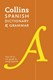 Collins Spanish School Dictionary & Grammar P/B by Collins Dictionaries