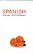 Collins Spanish Visual Dictionary P/B by 
