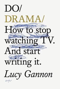 Do drama by Lucy Gannon