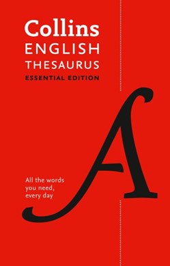 Collins English Thesaurus Essential Edition 2Ed H/B by 