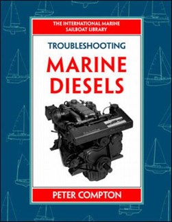 Troubleshooting marine diesels by Peter Compton