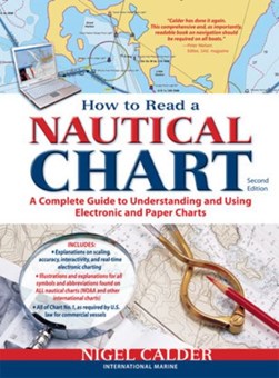 How to read a nautical chart by Nigel Calder