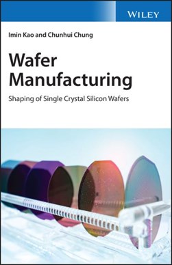Wafer manufacturing by Imin Cao