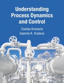 Understanding process dynamics and control by Costas Kravaris