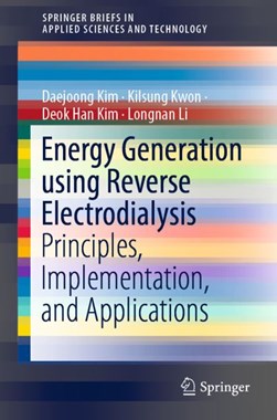 Energy Generation using Reverse Electrodialysis by Daejoong Kim