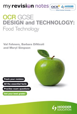 OCR GCSE design and technology. Food technology by Val Fehners