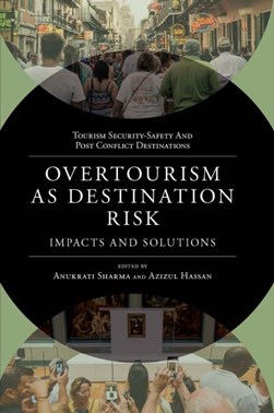 Overtourism as destination risk by Anukrati Sharma