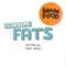 Fearsome fats by John Wood