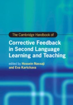 The Cambridge handbook of corrective feedback in second lang by Hossein Nassaji