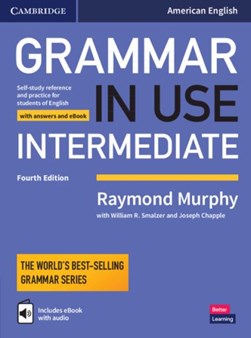 Grammar in use Intermediate Student's book with answers and by Raymond Murphy