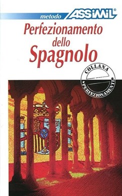 Perfezionamento Dello Spagnolo -- Book Only by F J Anton Martinez