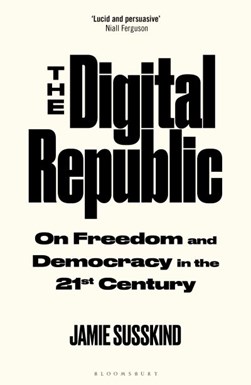 The digital republic by Jamie Susskind
