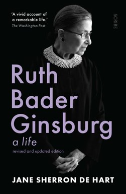 Ruth Bader Ginsberg A Life P/B by Jane Sherron De Hart