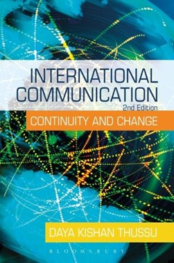 International communication by Daya Kishan Thussu