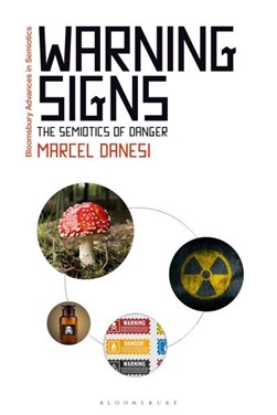 Warning signs by Marcel Danesi