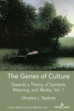 The genes of culture by Christine L. Nystrom