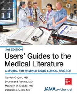 Users' guides to the medical literature by Gordon Guyatt