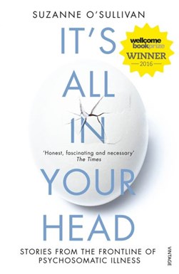 It's All in Your Head  P/B by Suzanne O'Sullivan