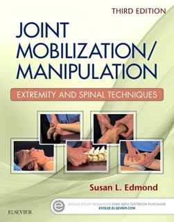 Joint mobilization/manipulation by Susan L. Edmond