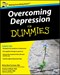 Overcoming Depression For Dummie by Elaine Iljon Foreman