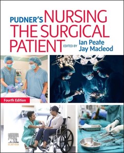 Pudner's nursing the surgical patient by Ian Peate