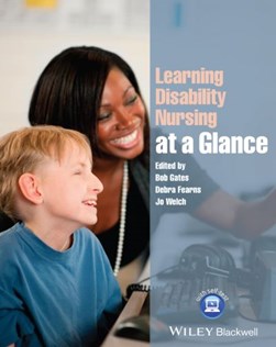 Learning disability nursing at a glance by Bob Gates
