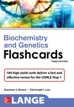 Lange Biochemistry and Genetics Flashhcards, Third Edition by Suzanne Baron