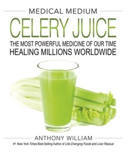 Medical Medium celery juice by Anthony William