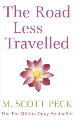 Road Less Travelled by M. Scott Peck