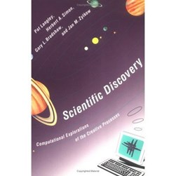 Scientific Discovery by Patrick W. Langley