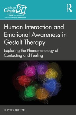 Human interaction and emotional awareness in Gestalt therapy by Hans Peter Dreitzel