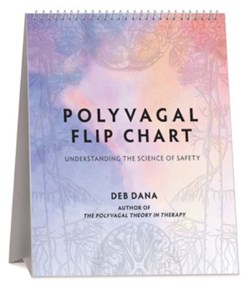 Polyvagal Flip Chart by Deb Dana