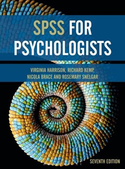 SPSS for psychologists by Virginia Harrison