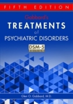 Gabbard's treatments of psychiatric disorders by Glen O. Gabbard