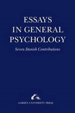 Essays in General Psychology by Niels Engelsted