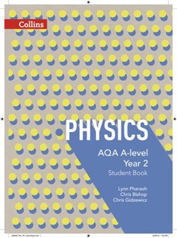 AQA A-level physics. Year 2 Student book by Lynn Pharaoh